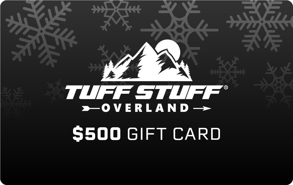 Tuff Stuff Overland Holiday eGift Card - Tuff Stuff Overland -