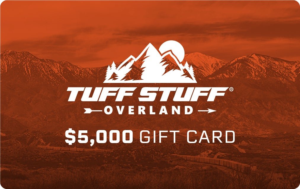 Tuff Stuff Overland Holiday eGift Card - Tuff Stuff Overland -