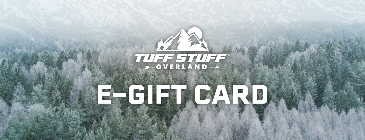 Stocking | Gift Cards - Tuff Stuff Overland