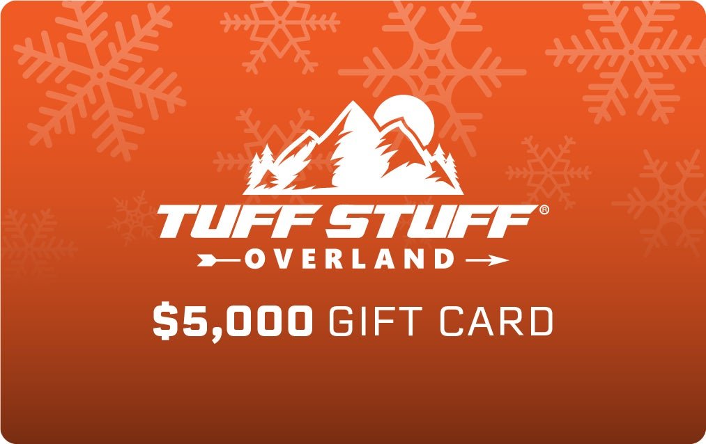 Tuff Stuff Overland Holiday eGift Card - Tuff Stuff Overland -